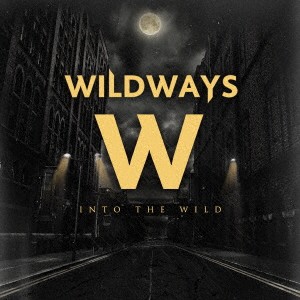 Wildways／Into The Wild 【CD】