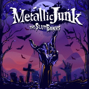 THE SLUT BANKS／Metallic Junk 【CD】