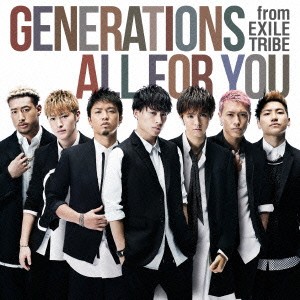 GENERATIONS from EXILE TRIBE／ALL FOR YOU 【CD+DVD】