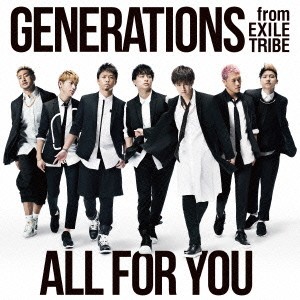 GENERATIONS from EXILE TRIBE／ALL FOR YOU 【CD】