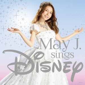 May J.／May J.sings Disney 【CD】