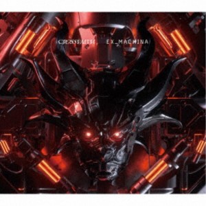 Crossfaith／EX＿MACHINA《通常盤》 【CD】