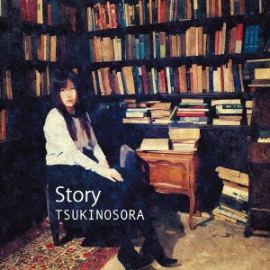 TSUKINOSORA／Story 【CD】