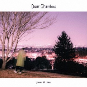 Dear Chambers／you ＆ me 【CD】
