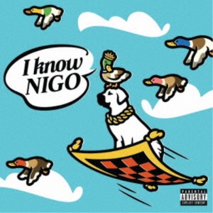 NIGO／アイ・ノウ・ニゴー 【CD】