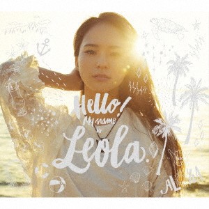 Leola／Hello！ My name is Leola.《限定盤A》 (初回限定) 【CD+DVD】