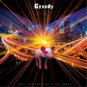 Fear，and Loathing in Las Vegas／Greedy《限定盤A》 (初回限定) 【CD+DVD】