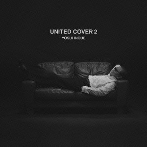 井上陽水／UNITED COVER 2 【CD】