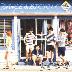 ニューヨークと自転車／DANCE ＆ BICYCLE 【CD】