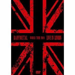 BABYMETAL／LIVE IN LONDON -BABYMETAL WORLD TOUR 2014- 【DVD】