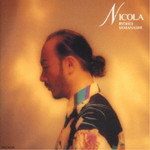 山梨鐐平／NICOLA (初回限定) 【CD】