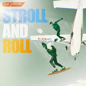 the pillows／STROLL AND ROLL《通常盤》 【CD】