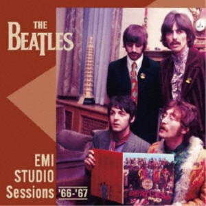 THE BEATLES／EMI STUDIO Sessions ’66-’67 【CD】