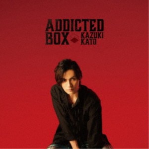 加藤和樹／Addicted BOX《TYPE B》 【CD+DVD】