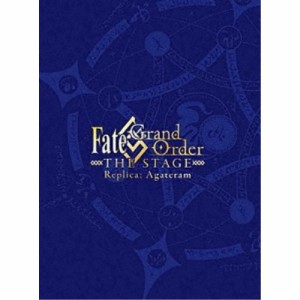 Fate／Grand Order THE STAGE 神聖円卓領域キャメロット Replica；Agateram《完全生産限定版》 (初回限定) 【Blu-ray】