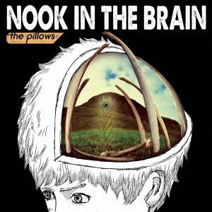 ザ・ピロウズ／NOOK IN THE BRAIN《通常盤》 【CD】