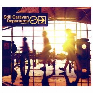 Still Caravan／Departures 【CD】