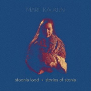 MARI KALKUN／STORIES OF STONIA 【CD】