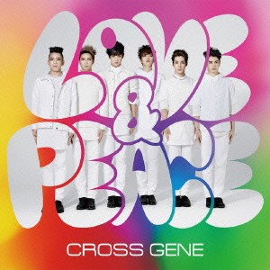 CROSS GENE／Love ＆ Peace／sHi-tai！《初回限定盤A》 (初回限定) 【CD+DVD】