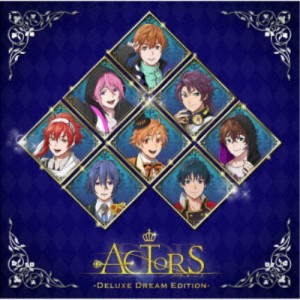 (アニメーション)／ACTORS-Deluxe Dream Edition- 【CD】