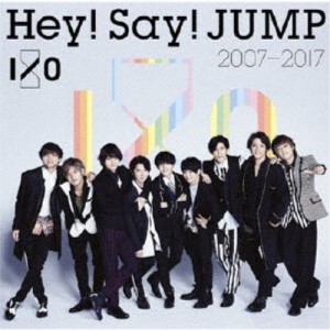 Hey！ Say！ JUMP／Hey！ Say！ JUMP 2007-2017 I／O 【CD】