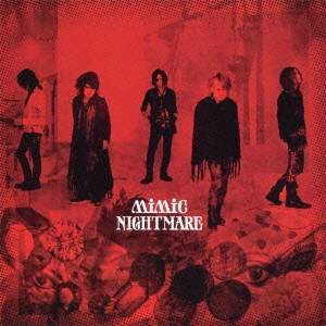 NIGHTMARE／mimic 【CD】