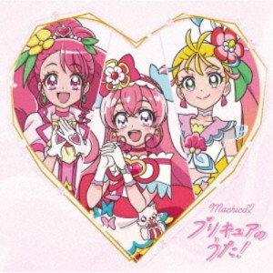 Machico／Machico□プリキュアのうた！《アニメ盤》 【CD】