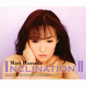 浜田麻里／INCLINATION II 【CD】