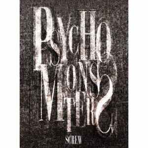 SCREW／PSYCHO MONSTERS《初回限定盤B》(初回限定) 【CD+DVD】