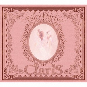 ClariS／Fairy Party (初回限定) 【CD+Blu-ray】