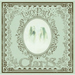 ClariS／Fairy Party《通常盤》 【CD】