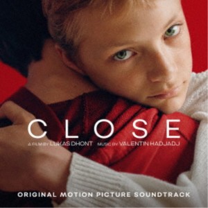 ヴァランタン・アジャディ／オリジナル・サウンドトラック CLOSE／クロース 【CD】