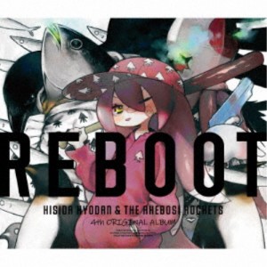 岸田教団＆THE明星ロケッツ／REBOOT《アーティスト盤》 【CD+Blu-ray】