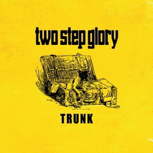 two step glory／TRUNK 【CD】