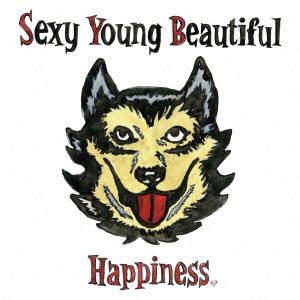 Happiness／Sexy Young Beautiful 【CD+DVD】