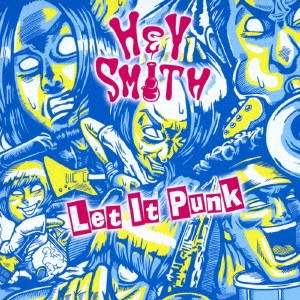 HEY-SMITH／Let It Punk 【CD】