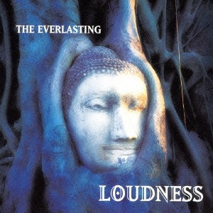 ラウドネス／THE EVERLASTING-魂宗久遠- 【CD】