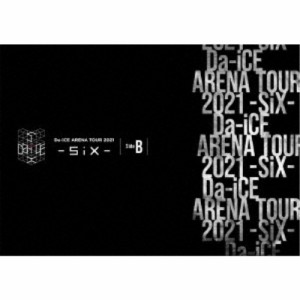 Da-iCE／Da-iCE ARENA TOUR 2021 -SiX- Side B 【Blu-ray】