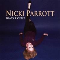ニッキ・パロット／ブラック・コーヒー 【CD】