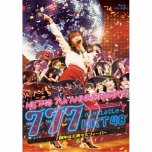 HKT48／HKT48 7th ANNIVERSARY 777んてったってHKT48 〜7周年は天神で大フィーバー〜 【Blu-ray】