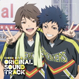 TAKAROT／TVアニメ 『チア男子！！』 オリジナルサウンドトラック 【CD】
