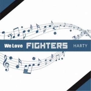 HARTY／We Love FIGHTERS 【CD】