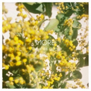 the shes gone／MORE 【CD】