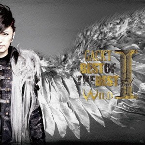 GACKT／BEST OF THE BEST Vol.I WILD 【CD+Blu-ray】