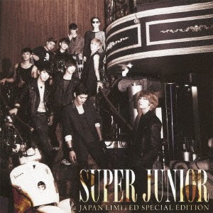 SUPER JUNIOR／SUPER JUNIOR JAPAN LIMITED SPECIAL EDITION -SUPER SHOW3 開催記念盤- 【CD+DVD】