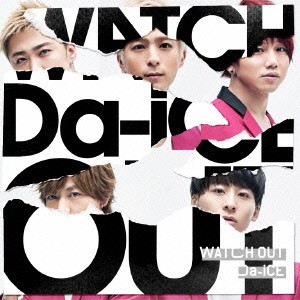 Da-iCE／WATCH OUT《通常盤》 【CD】