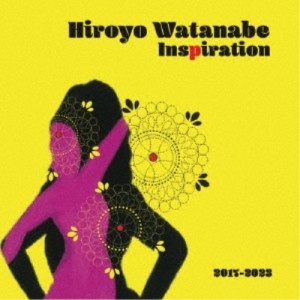 Hiroyo Watanabe／Inspiration 閃光 【CD】