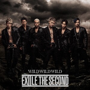 EXILE THE SECOND／WILD WILD WILD 【CD】