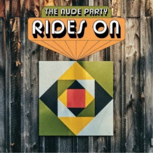 THE NUDE PARTY／RIDES ON 【CD】