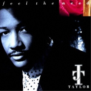 ジェームスJ.T.テイラー／フィール・ザ・ニード (初回限定) 【CD】